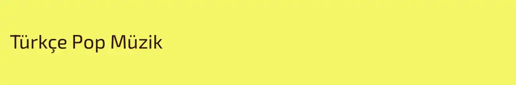 Türkçe Pop Müzik